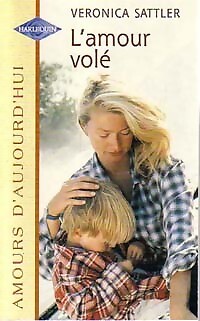 Die gestohlene Liebe - Veronica Sattler - V37104