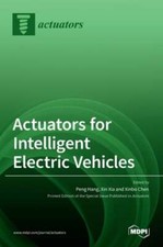 Actuators for Intelligent Electric Vehicles by Peng Hang: New