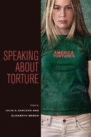 Speaking About Torture | Julie A Carlson (U. A.) | Englisch | Taschenbuch | 2012
