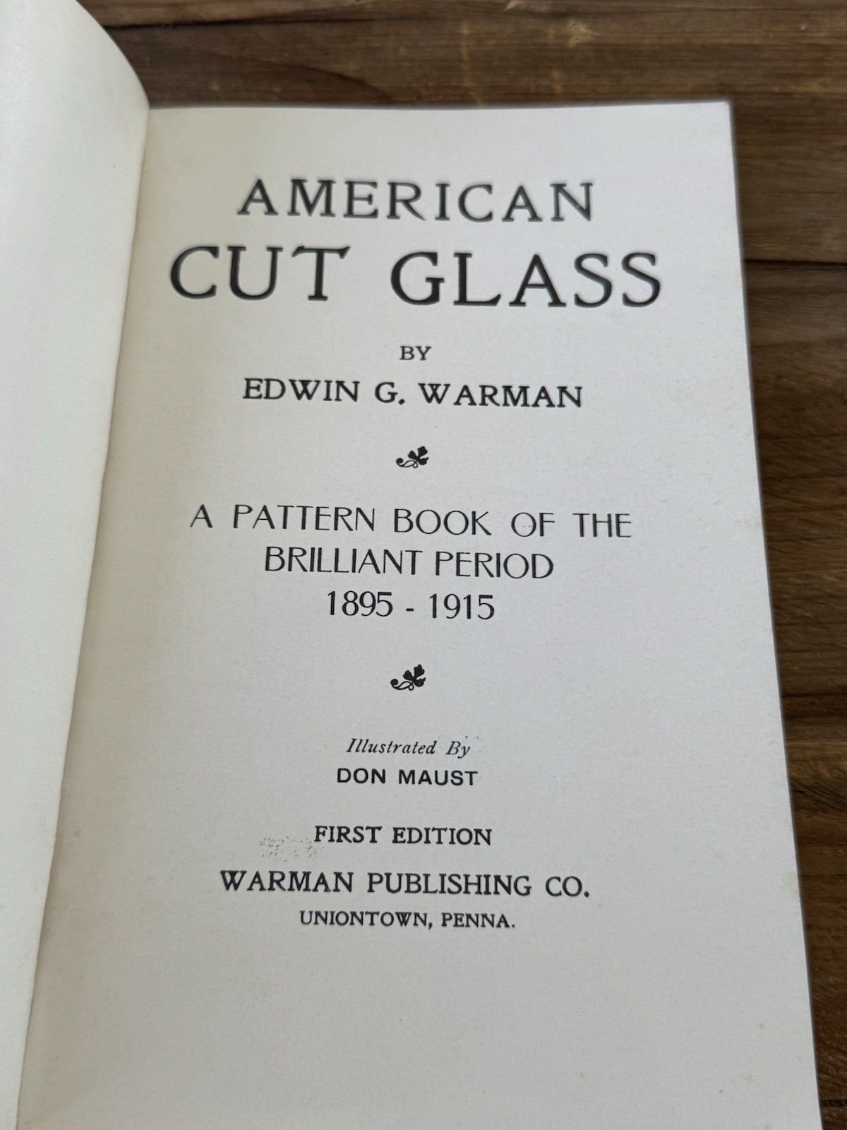 American Cut Glass Edwin Warman Publishing First Ed 1954