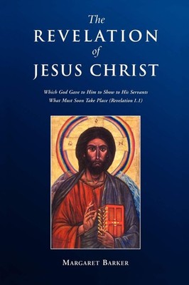 Revelation of Jesus Christ by Margaret Barker