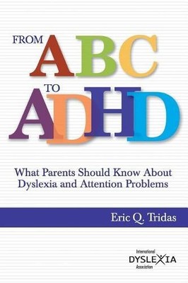 Eric Q Tridas From ABC to ADHD (Paperback)