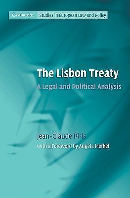 Cambridge Studies in European Law and Policy Ser.: Lisbon Treaty : A ...