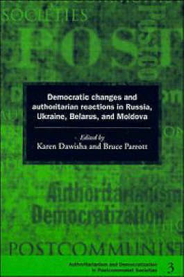 Democratic Changes and Authoritarian Reactions in Russia, Ukraine, Belarus and …