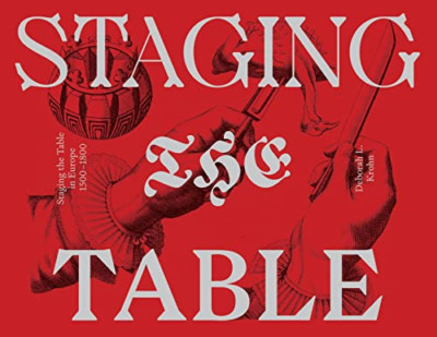 Staging the Table in Europe - 1500-1800 - Paperback NEW Krohn, Deborah  28/06/20