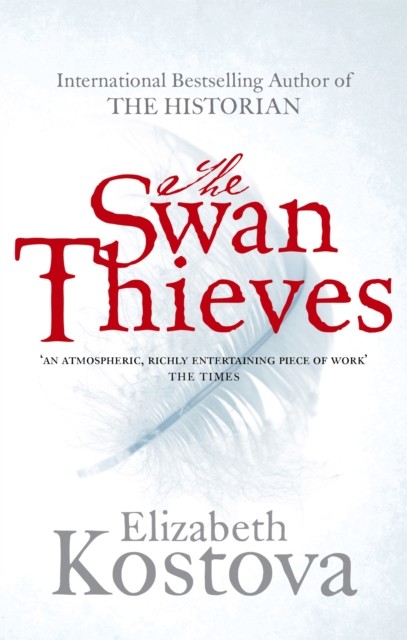 The Swan Thieves by Elizabeth Kostova PAPERBACK - Image 2