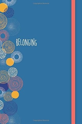 BELONGING JOURNAL By Live Event Inc. Management - Hardcover Excellent Condition