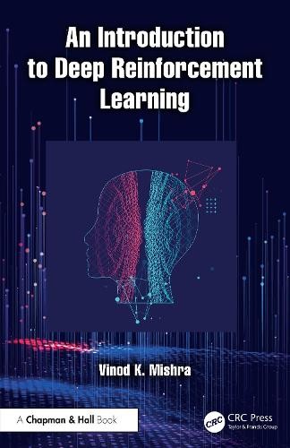 An Introduction to Deep Reinforcement Learning by Vinod K. Mi... - 9781032651439