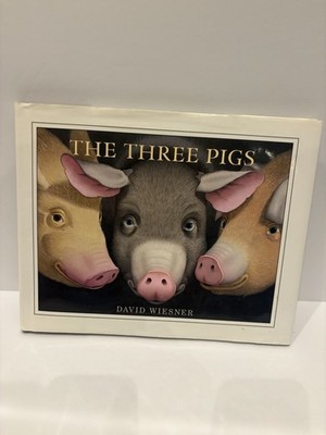 The Three Pigs by David Wiesner (Hardcover, 2001) Caldecott Medal Winner
