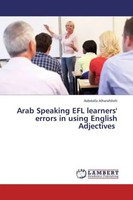 Aabdalla Alharafsheh | Arab Speaking EFL Learners' Errors In Using English...