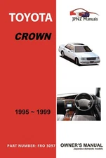 Toyota – Crown Car Owners User Manual In English | 1996 – 1999 (Part N.o 3097)