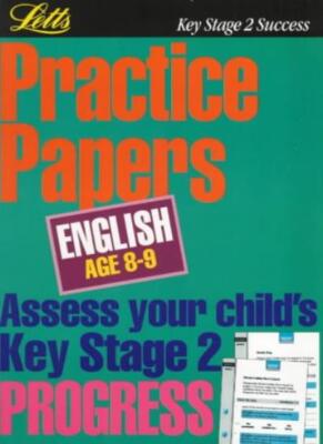 Key Stage 2 Practice Papers English: Age 8-9