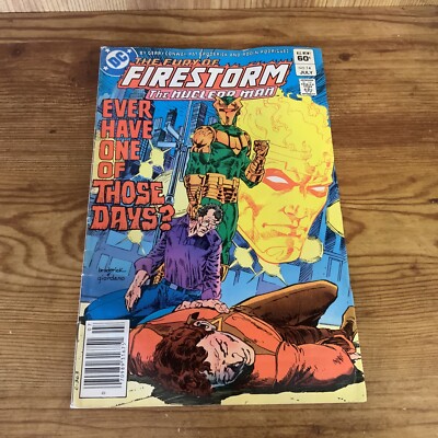 The Fury of Firestorm The Nuclear Man July No. 14, Ever Have One Of Those Days