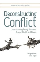 Deconstructing Conflict | Understanding Family Business, Shared Wealth And Power