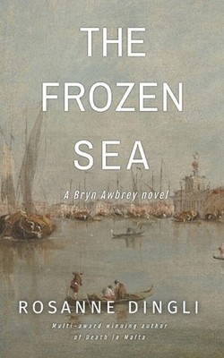 The Frozen Sea by Rosanne Dingli Paperback Book