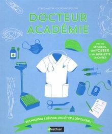 Docteur académie : des missions à réussir, un métie... | Buch | Zustand sehr gut