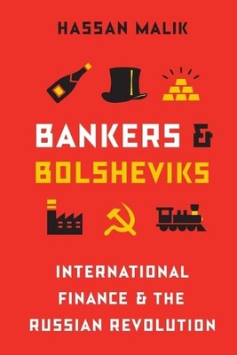 Hassan Malik Bankers and Bolsheviks (Paperback) (UK IMPORT)