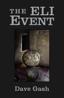 The Eli Event Dave Gash Taschenbuch Kartoniert / Broschiert Englisch 2010