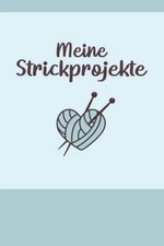 Meine Strickprojekte: Strick B&uuml;cher I Strickideen I Strickerin I Handarbeiten I
