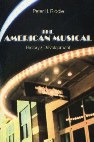 American Musical: History & Development - Riddle, Peter