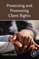 Krystal Schaffer | Protecting And Promoting Client Rights | Taschenbuch (2020)