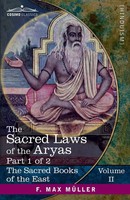 F. Max MüLler | the Sacred Laws of the Aryas, Part 1 of 2 | Taschenbuch