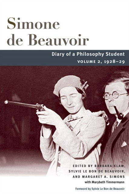 Diary of a Philosophy Student by Simone Beauvoir (Paperback Book)