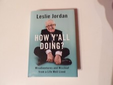 HOW Y’ALL DOING? SIGNED Leslie Jordan Hardcover DJ 2021 First edition