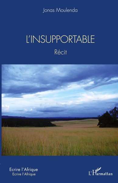 Jonas Moulenda | L'insupportable | Taschenbuch | FranzöSisch (2022) | RéCit-image