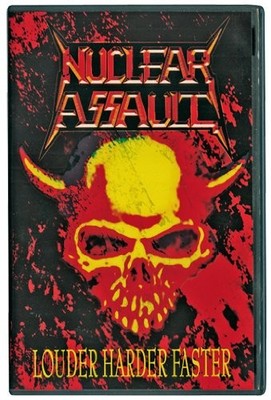 Nuclear Assault - Louder, Harder, Faster  [DVD]