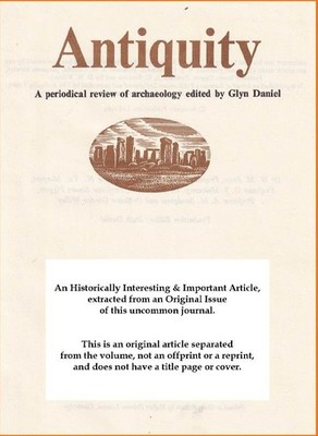 NEOLITHIC POSTSCRIPT. AN ORIGINAL ARTICLE FROM THE ANTIQUITY JOURNAL, 1971. 1971