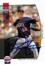 Joe Nathan autographed baseball card (Twins) 2005 Donruss Team Heroes #184