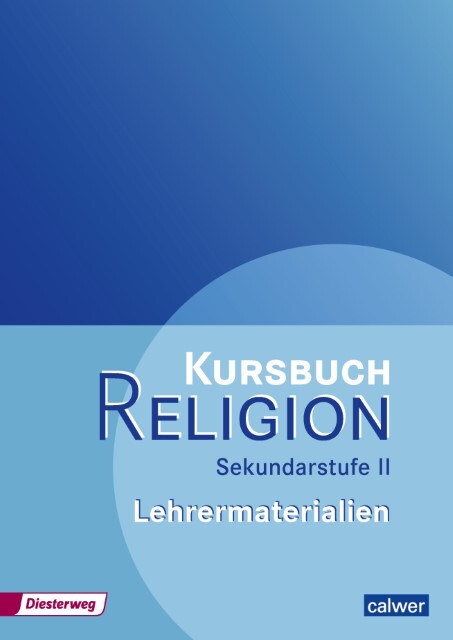 Thumbnail - Kursbuch Religion Sekundarstufe Ii. Lehrermaterialien Veit ...