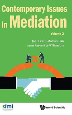 Zeitgenössische Ausgaben in der Mediation - Band 2 von Joel Lee, Marcus Tao Shien Lim...