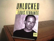 Unlocked: A Journey From Prison to Proust Louis Ferrante Uncorrected Proof 2004
