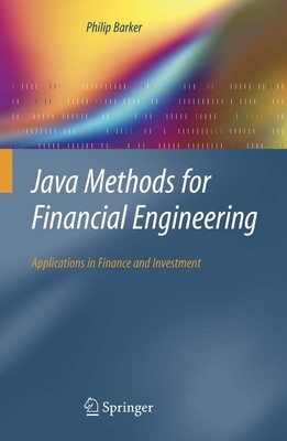 Java Methods for Financial Engineering: Applications in Finance and Investme...