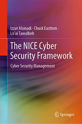 The NICE Cyber Security Framework: Cyber Security Management