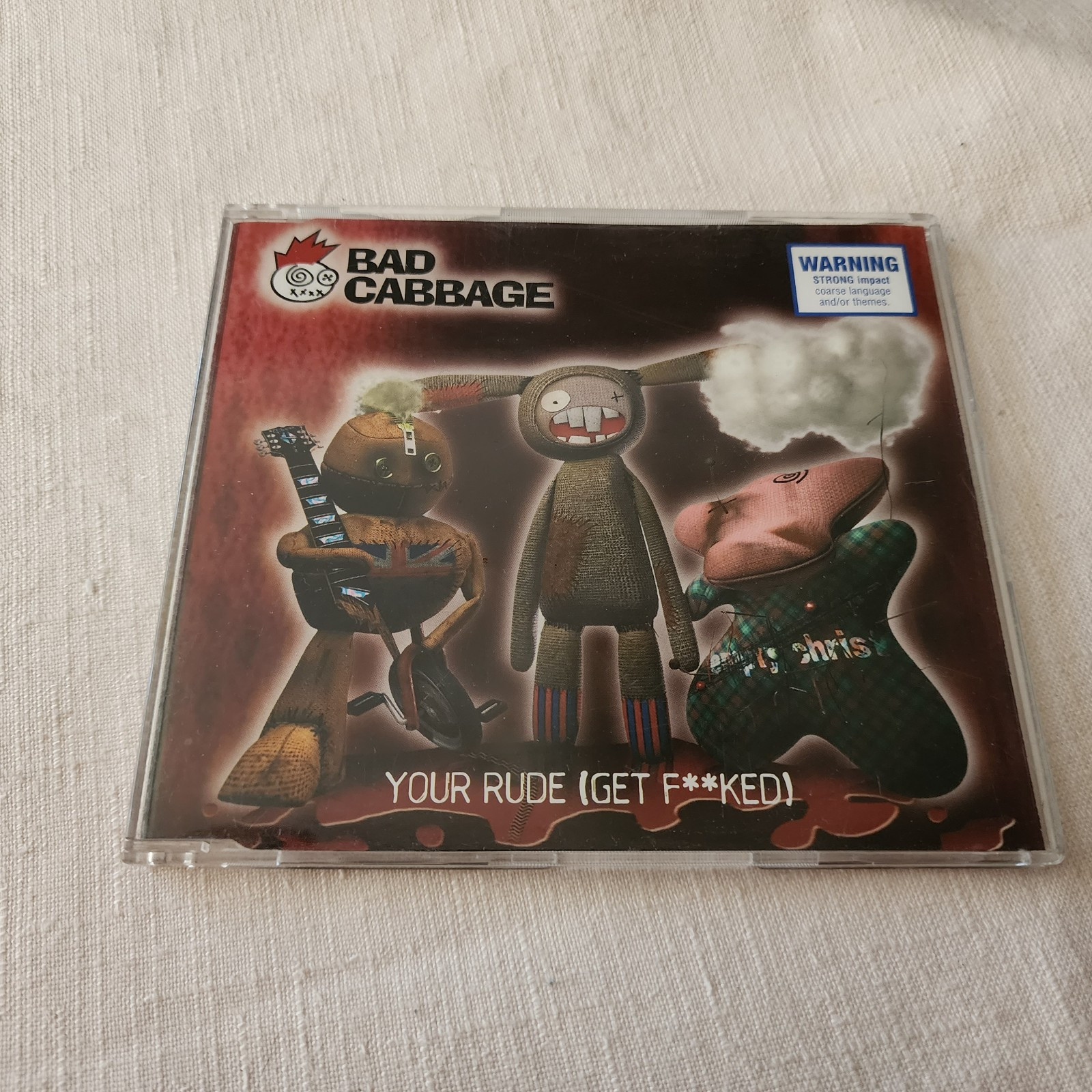 Bad Cabbage - Your Rude (Get F**ked) (CD Single 2003)