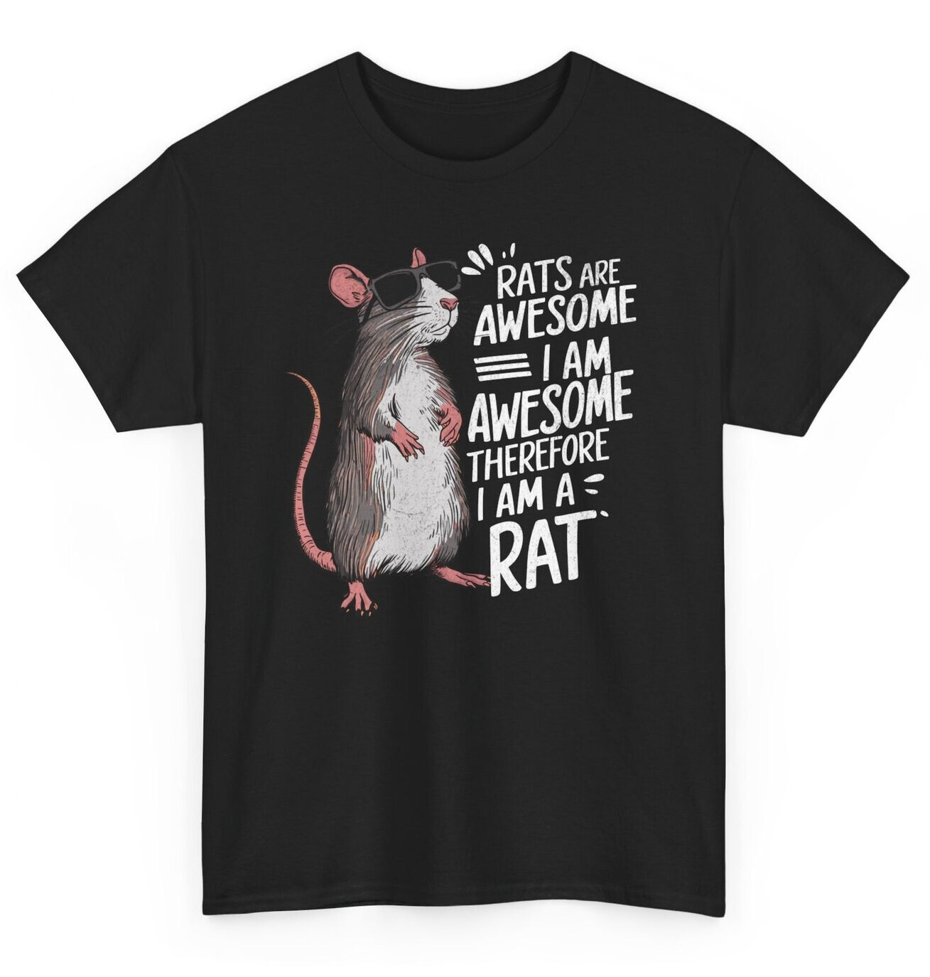 Rats are awesome funny t-shirt - humorous rat lovers men women graphic tee