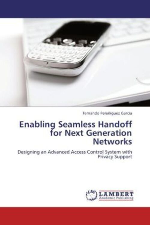 Thumbnail - Fernando Pereñíguez García | Enabling Seamless Handoff For Next