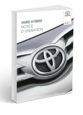 Toyota Yaris Hybrid 2017 - 2019 Lift Notice d'Utilisation Français