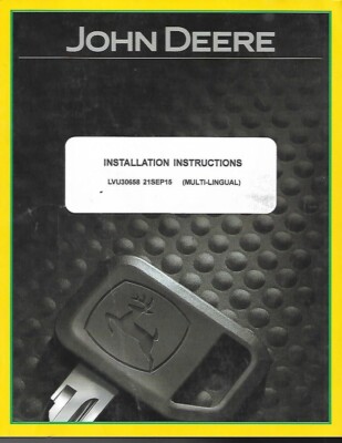 JOHN DEERE 3RD EH SELECTIVE CONTROL VALVE (4R OPEN STATION) INSTALLATION INSTRUC