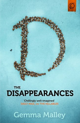 The Disappearances (Killables Trilogy 2) By Gemma Malley. 9781444722857