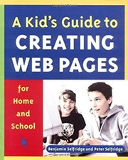 A Kid's Guide to Creating Web Pages for Home and School Paperback