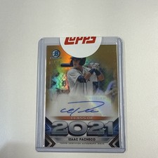 2021 Bowman Chrome “Class of 2021” Izaac Pacheco Gold Refractor Auto 01/50