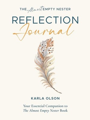 Karla Olson The Almost Empty Nester Reflection Journal (Taschenbuch) (US IMPORT)