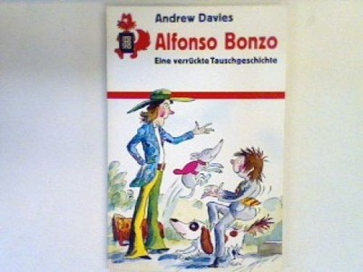 Alfonso Bonzo : eine verrückte Tauschgeschichte.   (Nr. 545) Davies, Andrew: