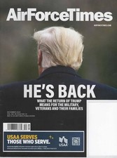 AIR FORCE TIMES Magazine, December 2024, Donald Trump, Drones, Osprey, Tanker