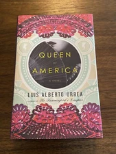 SIGNED Queen of America by Luis Alberto Urrea 1st Edition 2011 Hardcover