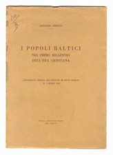 I popoli baltici nel primo millennio dell'era cristiana. Conferenza tenuta al...